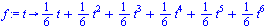 proc (t) options operator, arrow; `+`(`*`(`/`(1, 6), `*`(t)), `*`(`/`(1, 6), `*`(`^`(t, 2))), `*`(`/`(1, 6), `*`(`^`(t, 3))), `*`(`/`(1, 6), `*`(`^`(t, 4))), `*`(`/`(1, 6), `*`(`^`(t, 5))), `*`(`/`(1,...